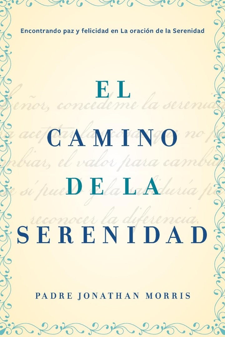 El camino de la serenidad (The Way of Serenity)