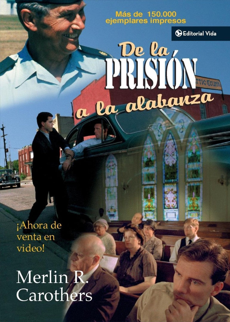 de la Prision a la Alabanza