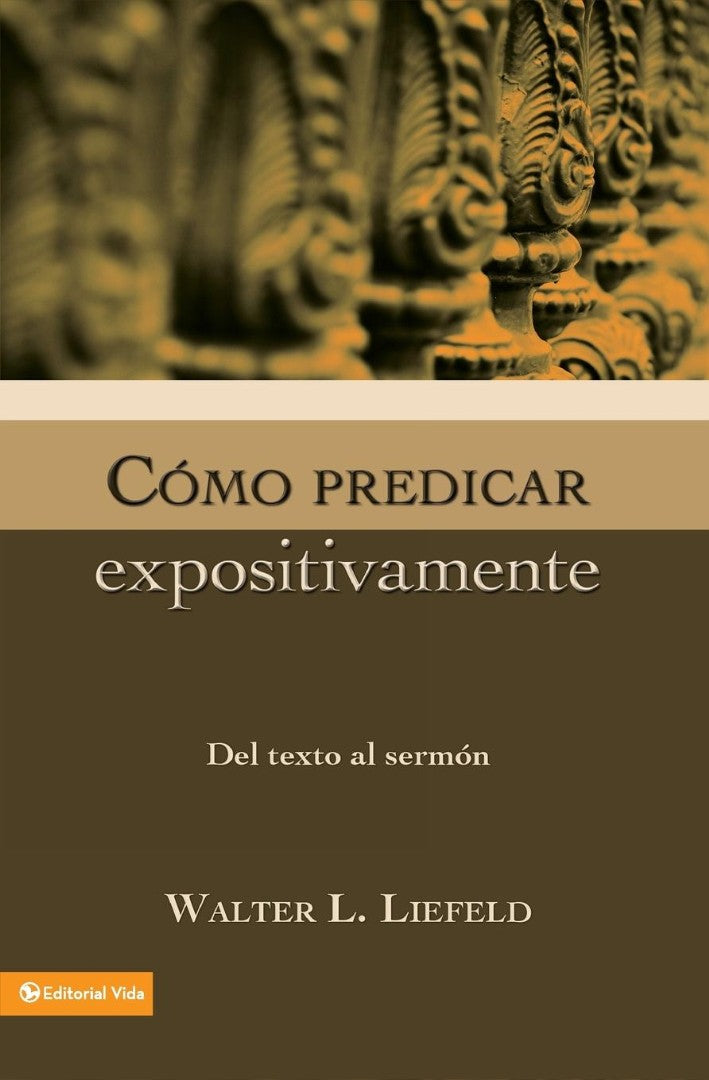 Cómo predicar expositivamente