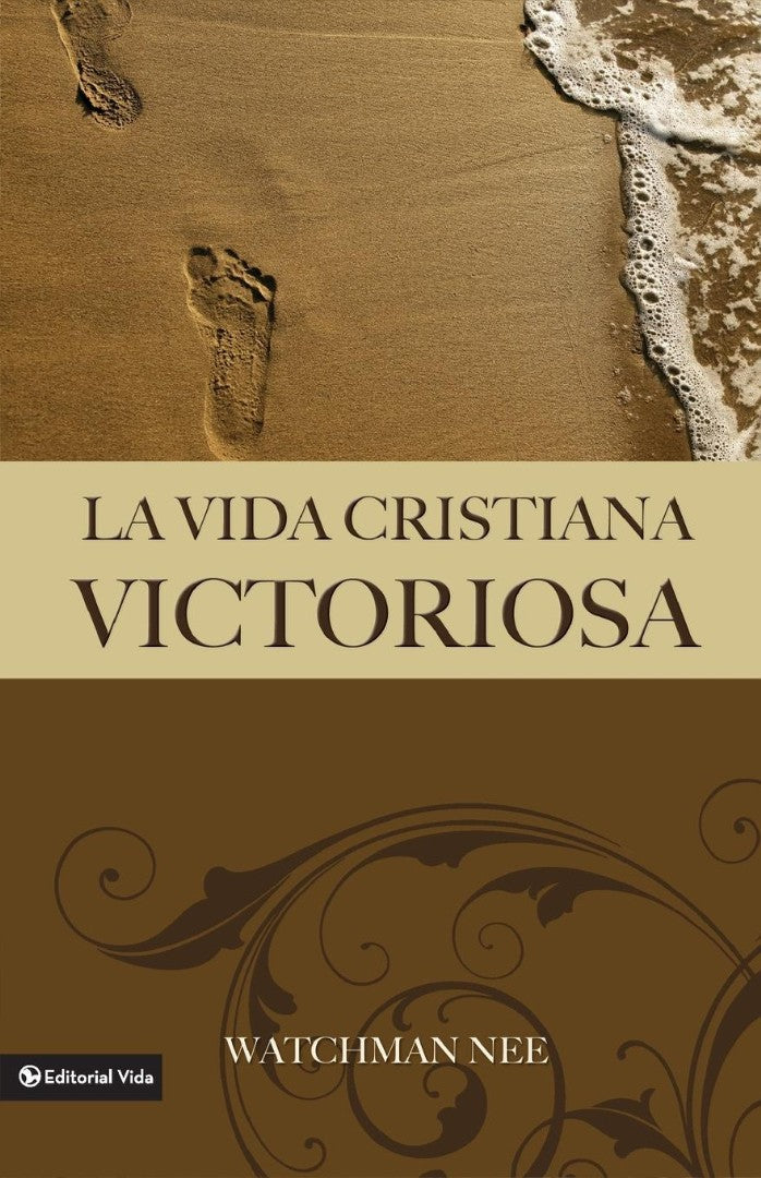 La Vida Cristiana Victoriosa