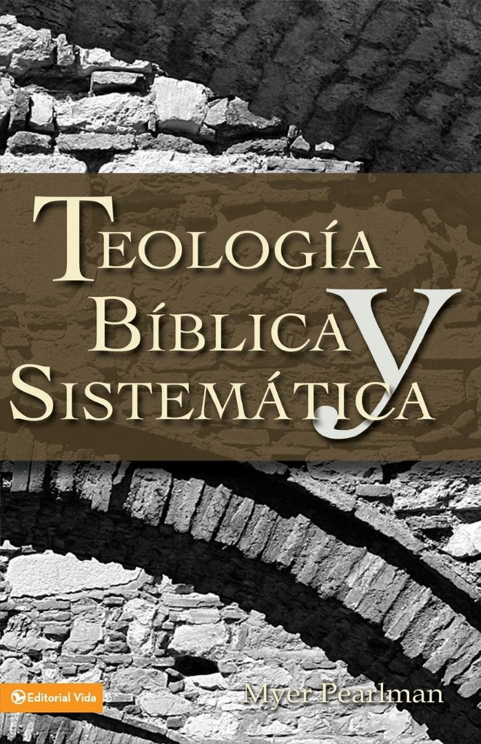 Teología bíblica y sistemática