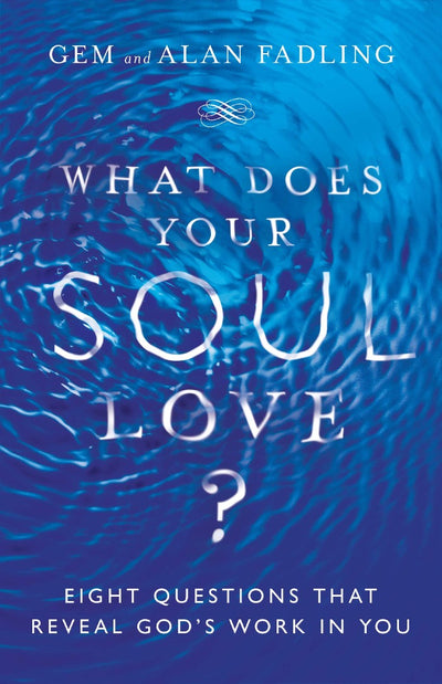 What Does Your Soul Love? - Re-vived