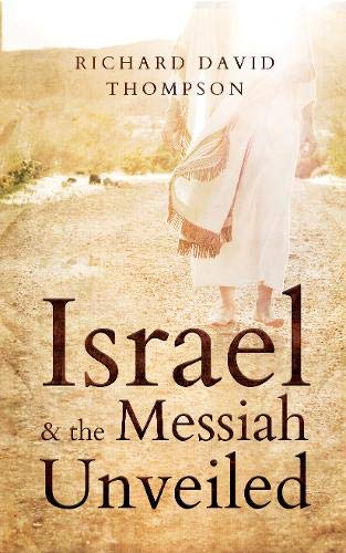 Israel and the Coming Messiah - Re-vived