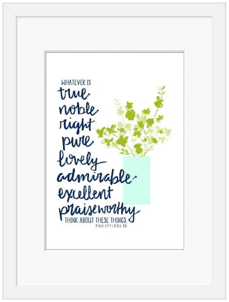 Whatever is True Framed Print (6x4)