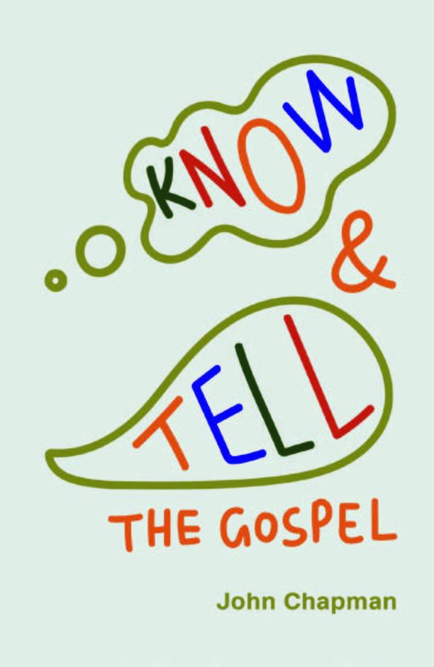 Know and Tell the Gospel - Re-vived