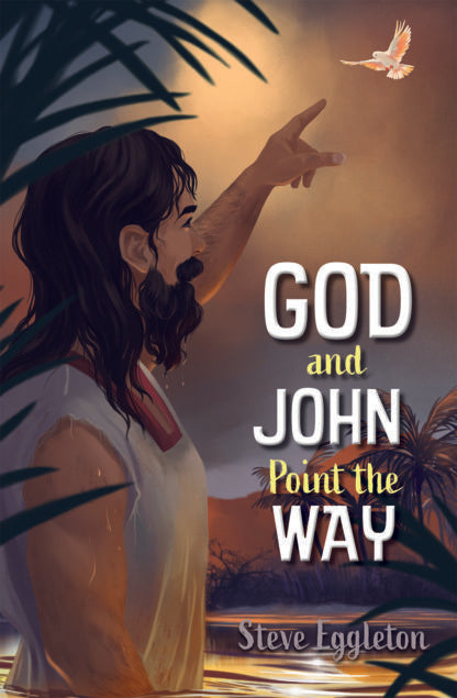 God and John Point the Way