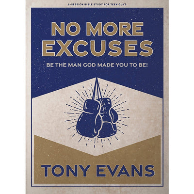 No More Excuses Teen Guys' Bible Study Book