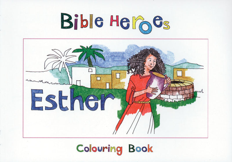 Bible Heroes Esther