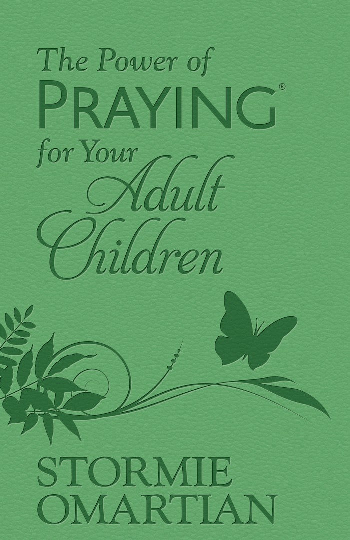 The Power of Praying For Your Adult Children