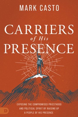 Carriers of His Presence