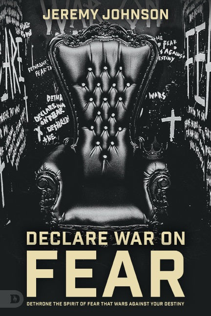 Declare War on Fear