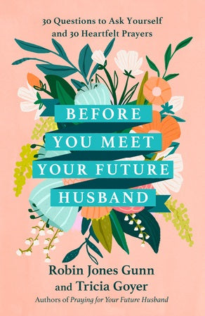 Before You Meet Your Future Husband