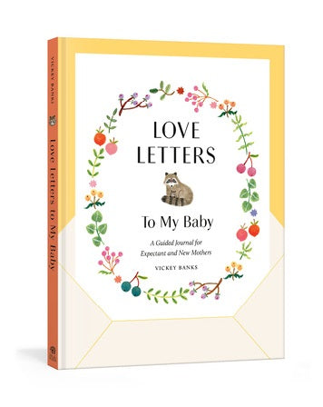 Love Letters to My Baby