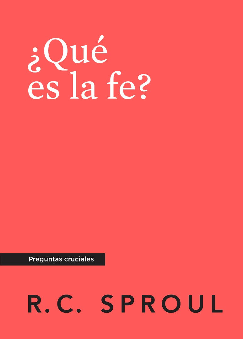 ¿Qué es la fe?