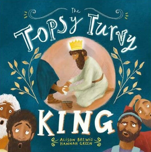 The Topsy Turvy King