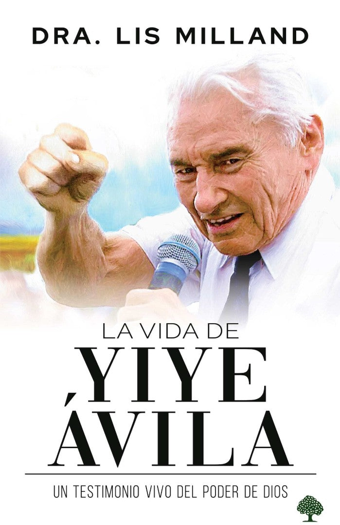 La vida de Yiye Ávila