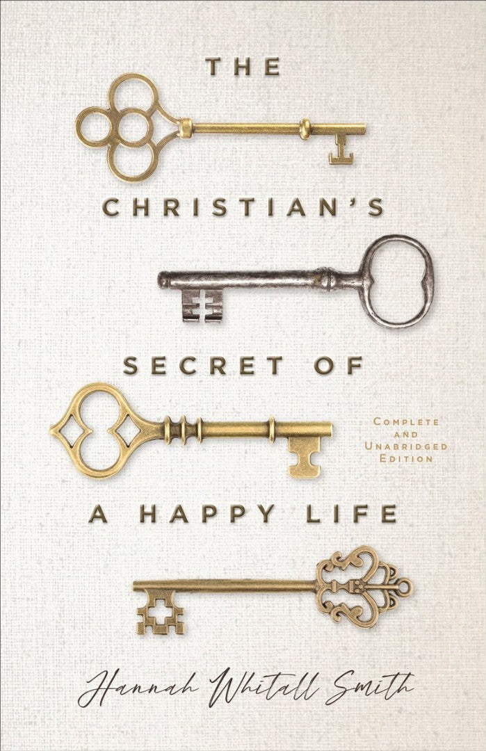 The Christian’s Secret of a Happy Life