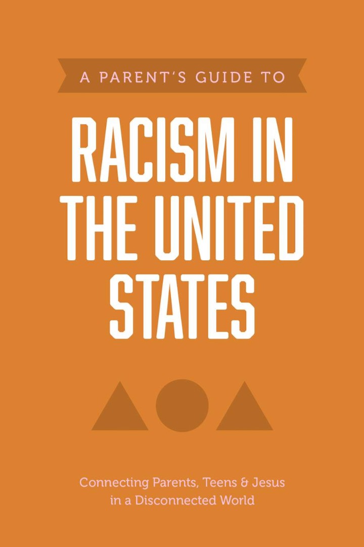 A Parent’s Guide to Racism in the United States