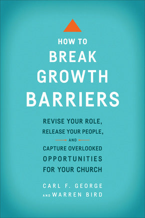 How to Break Growth Barriers