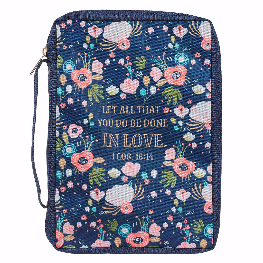 Let All You Do Floral Bible Case, Medium