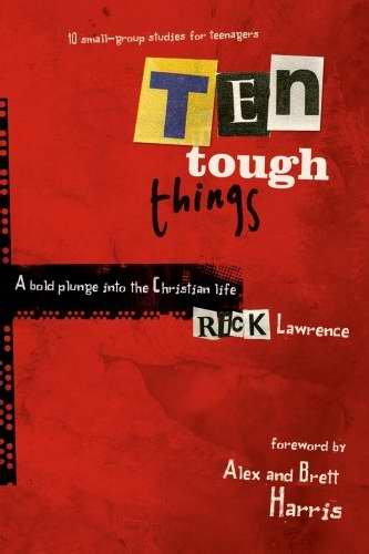 Ten Tough Things