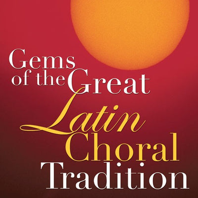 Gems Of The Great Latin Choral Tradition CD - Re-vived