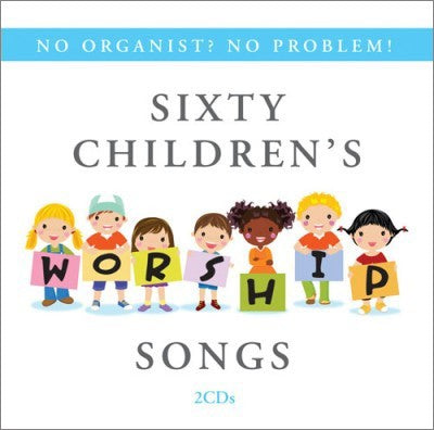 No Organist? No Problem! Sixty Children's Worship Songs CD - Re-vived