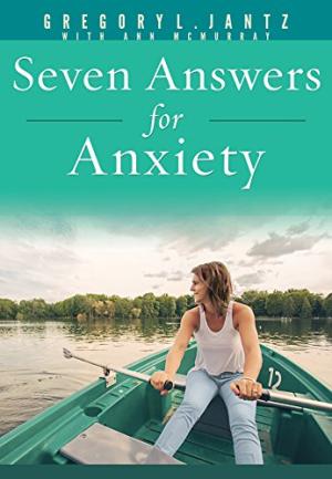 Seven Answers for Anxiety - Re-vived