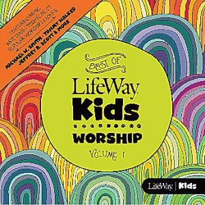 Best of LifeWay Kids Worship CD