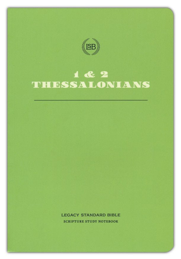 LSB Scripture Study Notebook: 1 & 2 Thessalonians