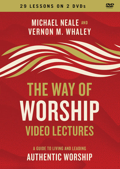 The Way of Worship Video Lectures - Re-vived
