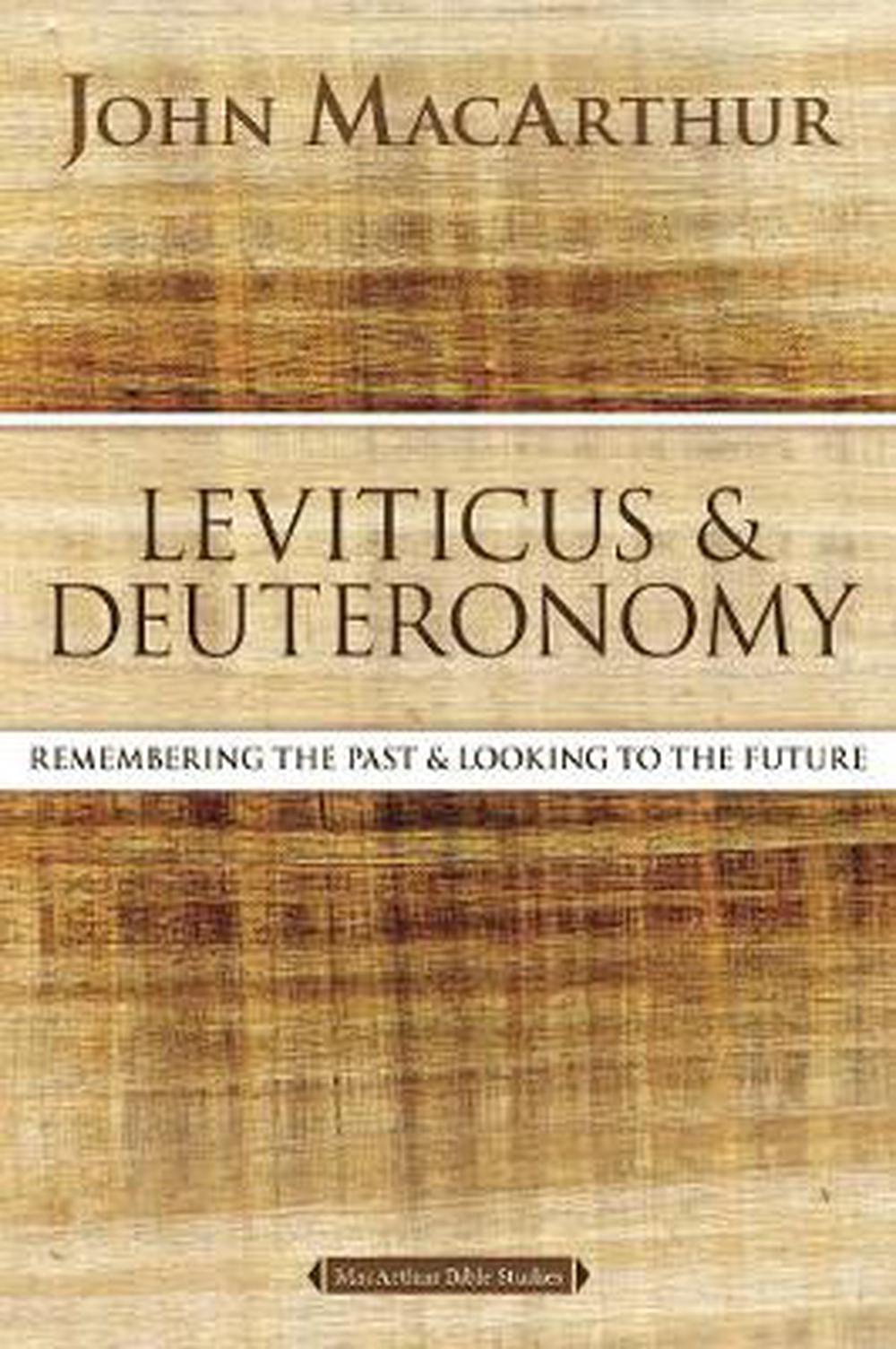 Leviticus and Deuteronomy