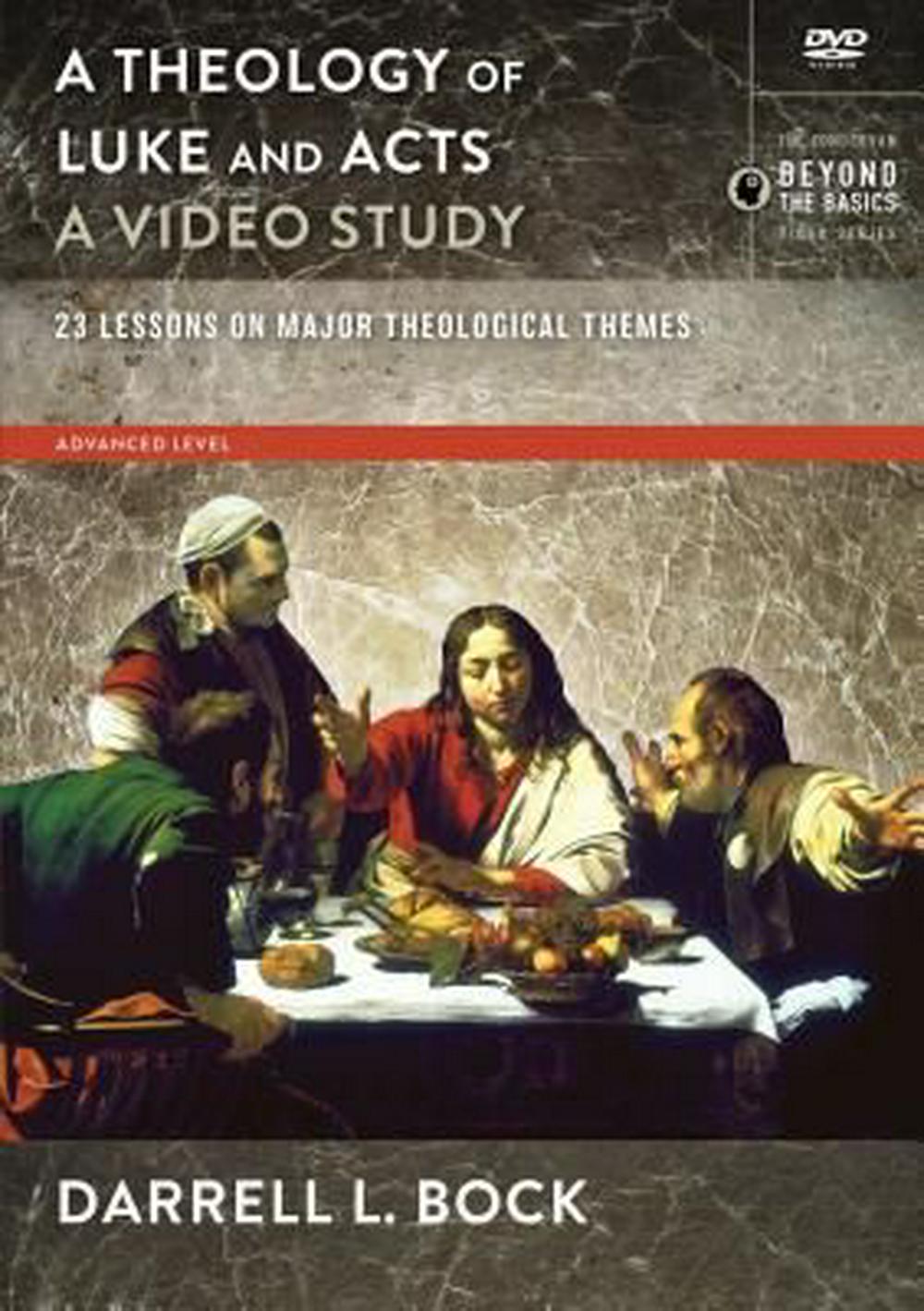 A Theology Of Luke And Acts Video Study - Re-vived