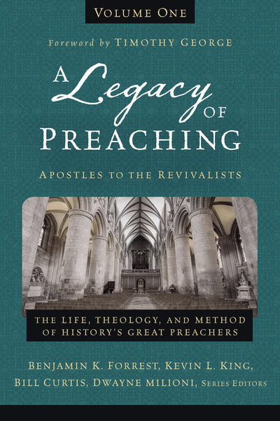 A Legacy Of Preaching Volume One - Re-vived