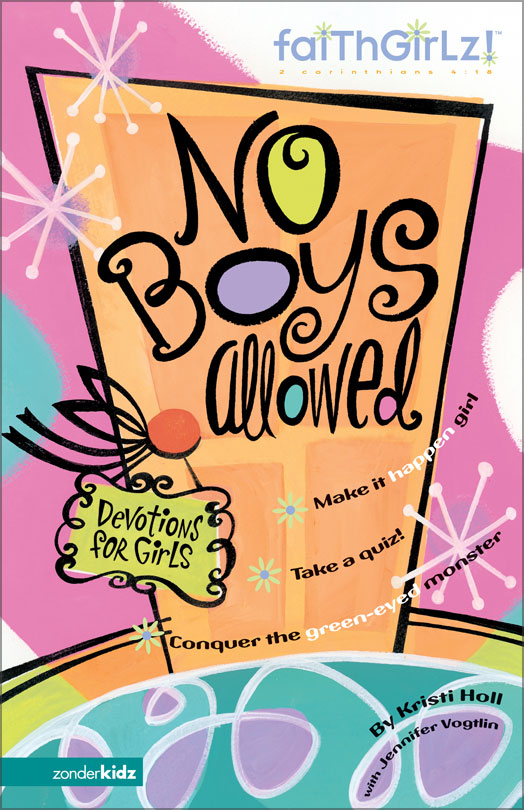 No Boys Allowed Devotions for Girls - Re-vived