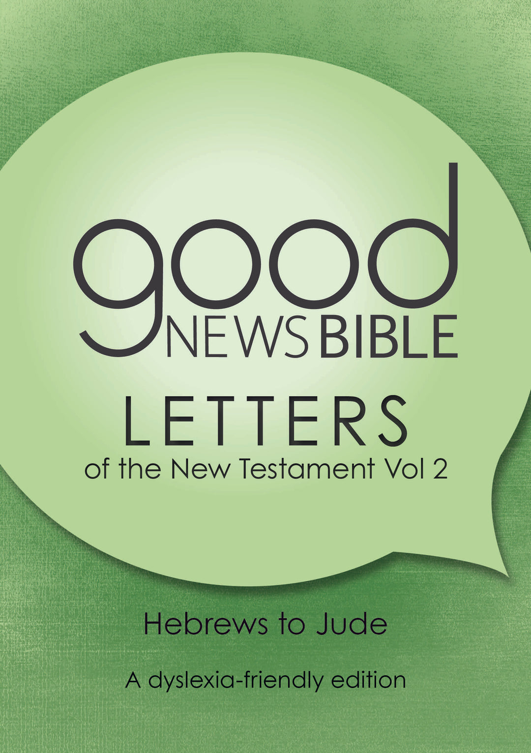 GNB The New Testament Letters, Volume 2 (Dyslexia Friendly) - Re-vived