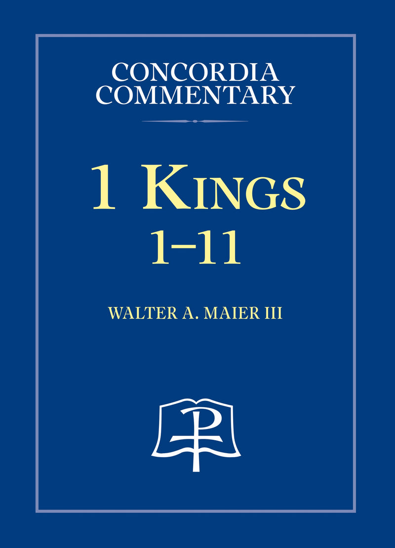 1 Kings:1-11 Concordia Commentary - Re-vived