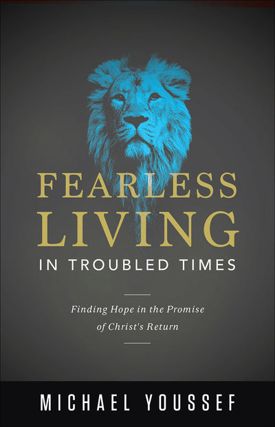 Fearless Living In Troubled Times - Re-vived