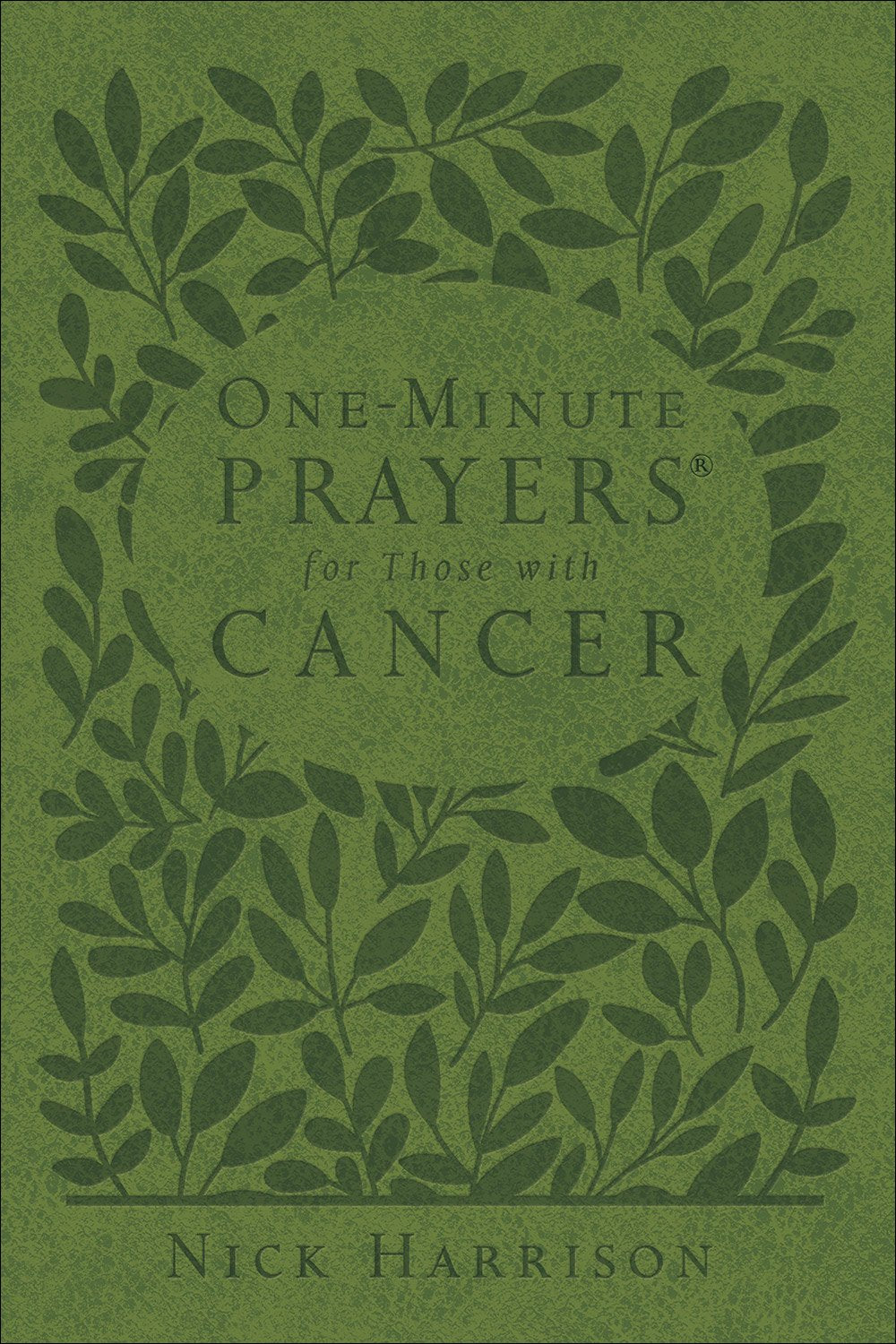 One-Minute Prayers for Those with Cancer