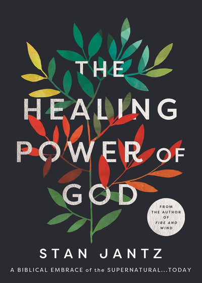 The Healing Power of God - Re-vived