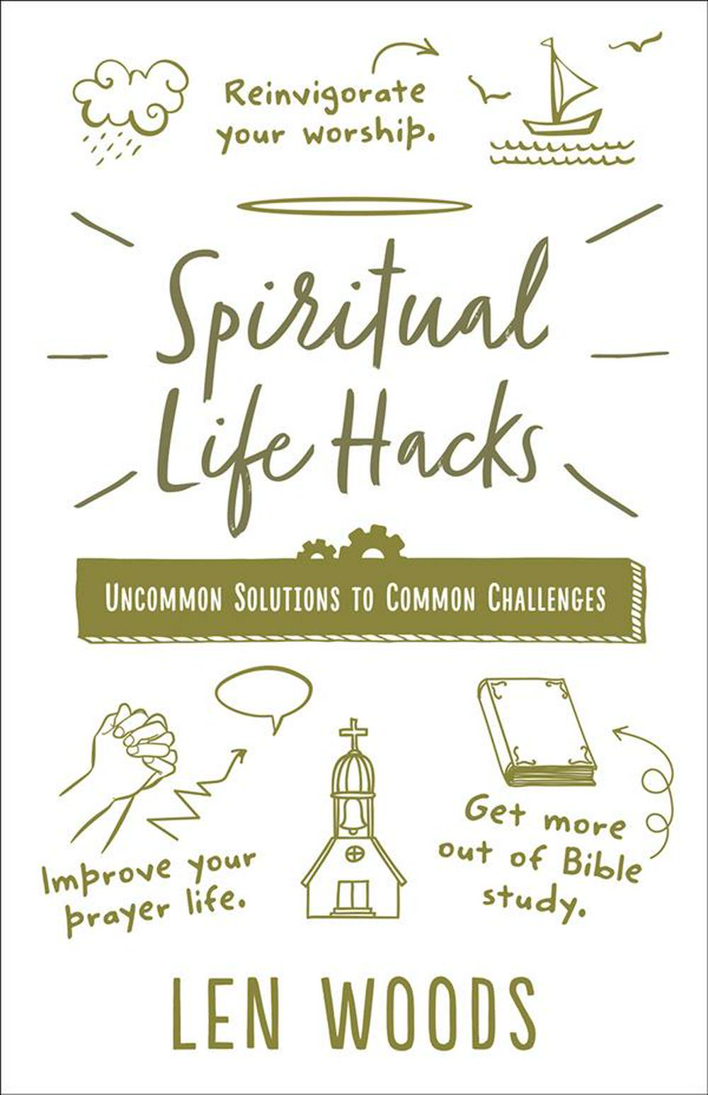 Spiritual Life Hacks