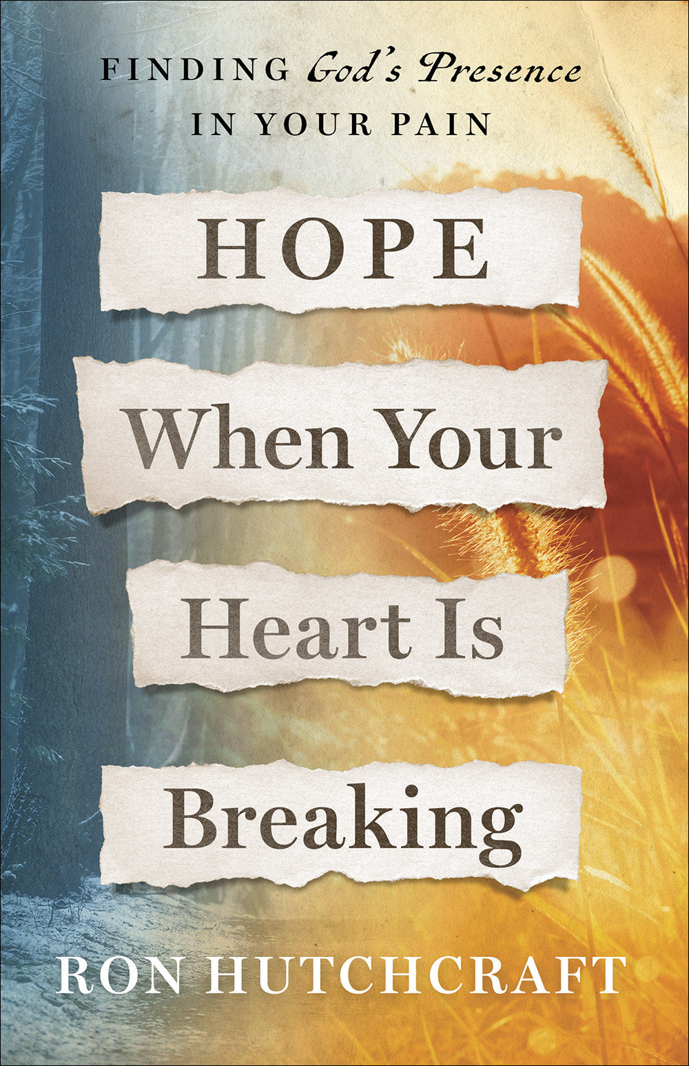 Hope When Your Heart is Breaking