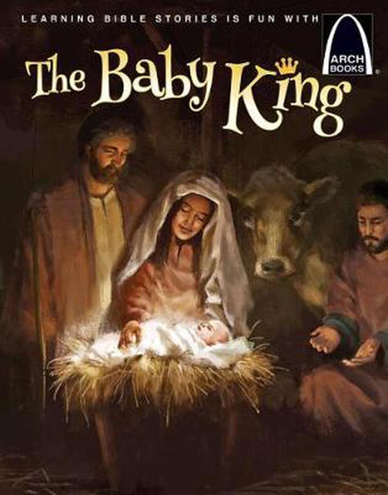 The Baby King (Arch Books)
