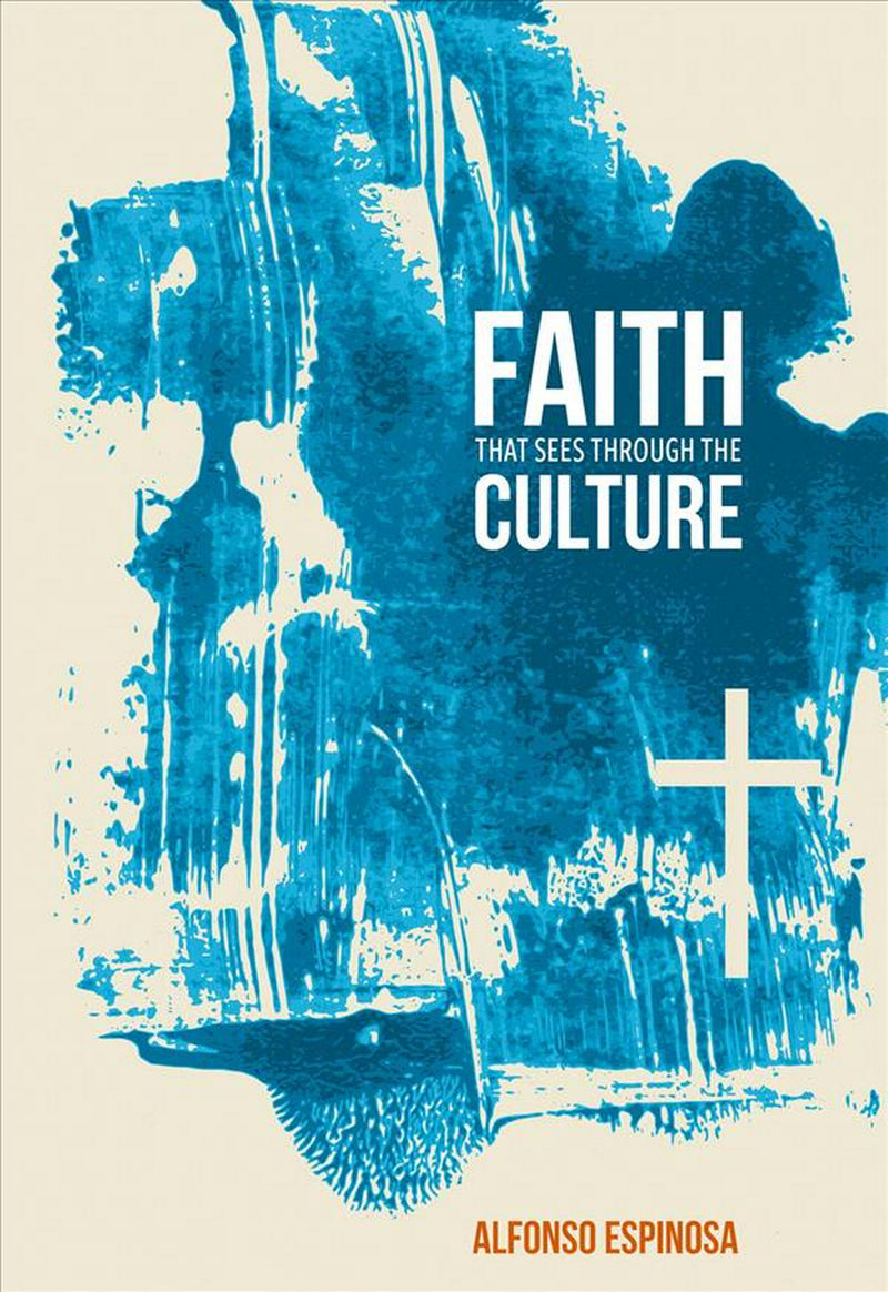 Faith That Sees Through The Culture - Re-vived