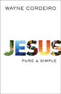 Jesus Pure And Simple Paperback Book - Wayne Cordeiro - Re-vived.com