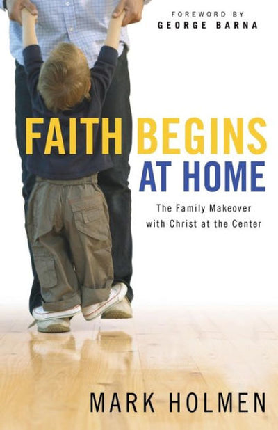 Faith Begins At Home - Re-vived