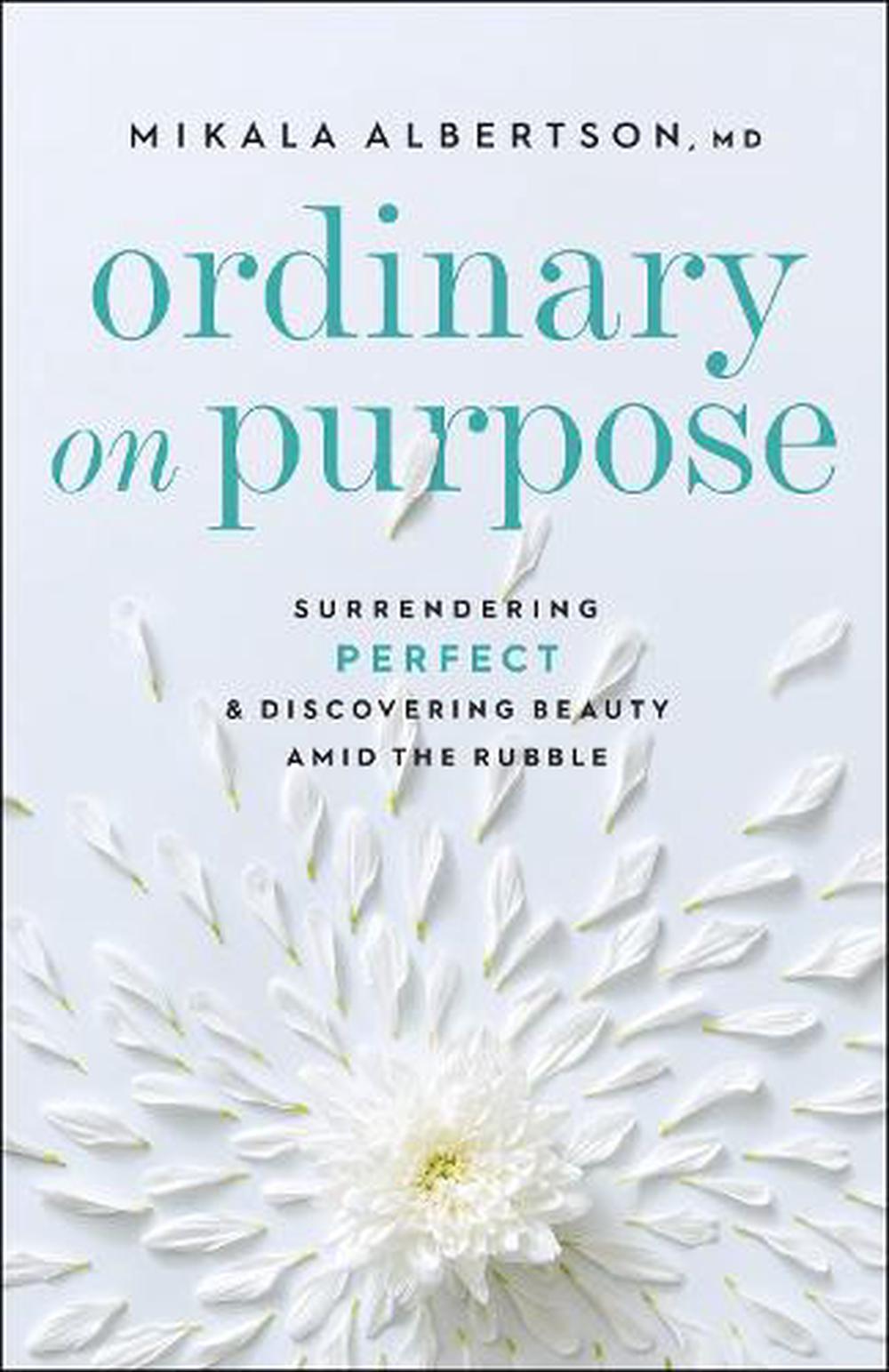 Ordinary on Purpose