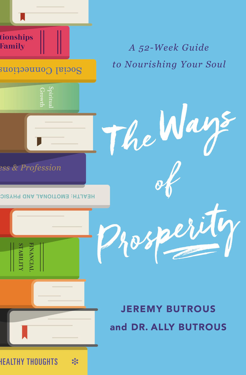 The Ways of Prosperity - Re-vived