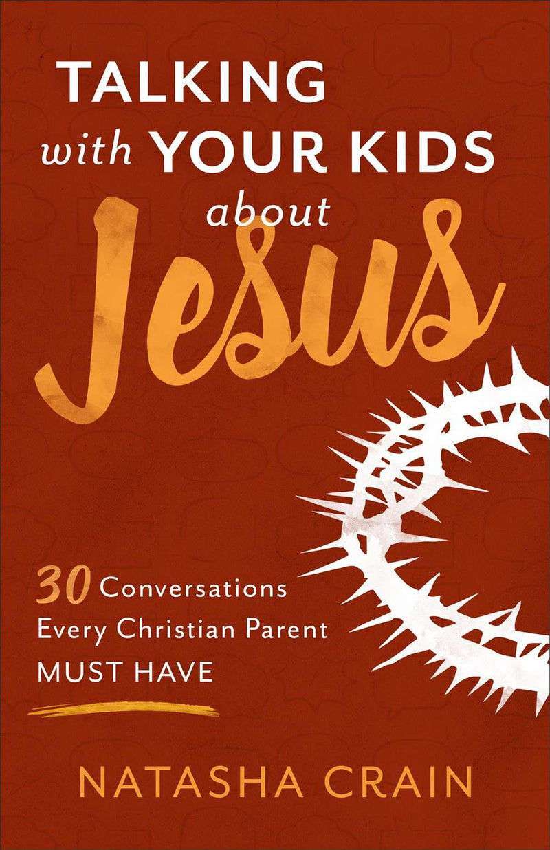 Talking With Your Kids About Jesus