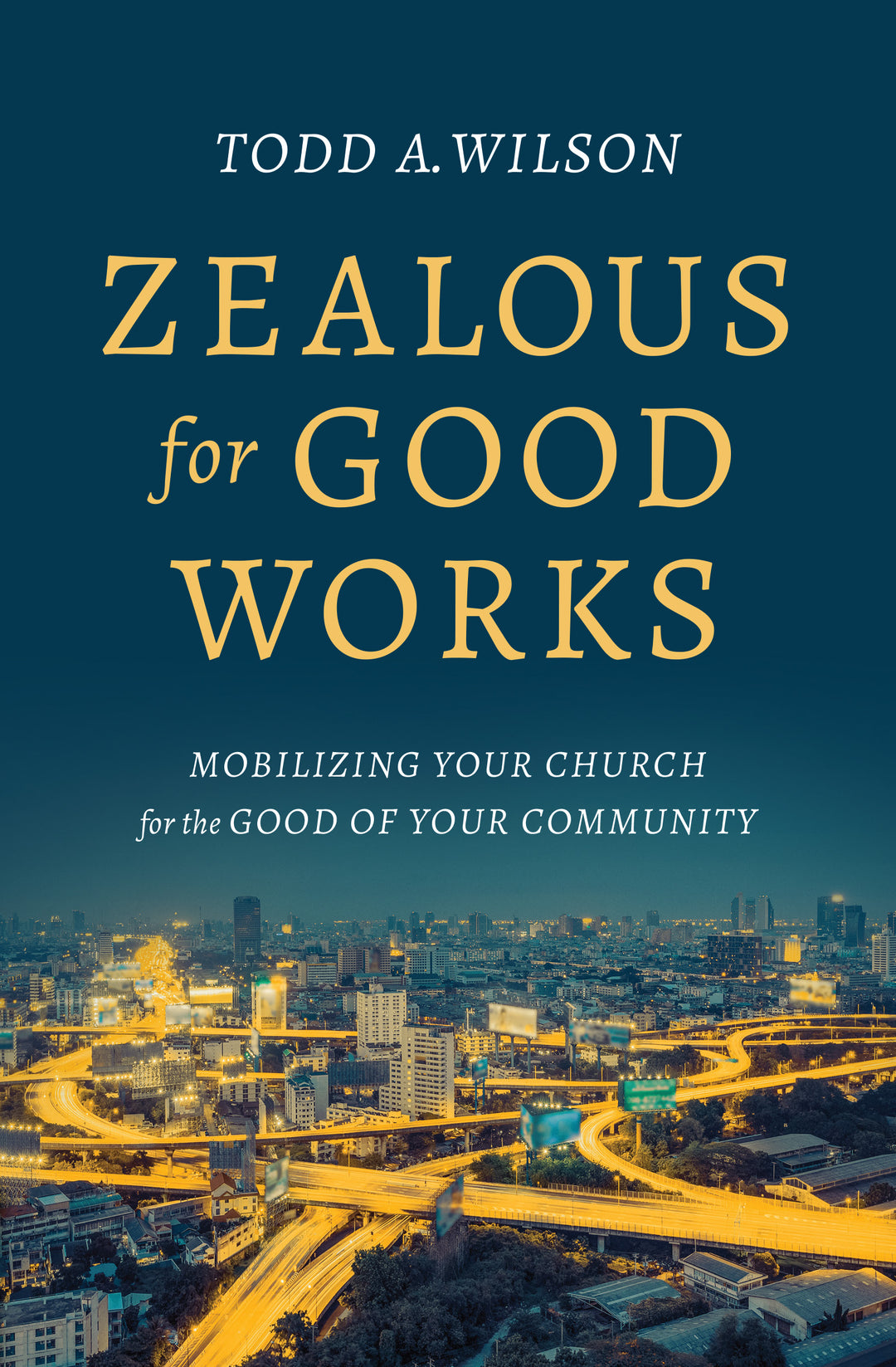 Zealous For Good Works